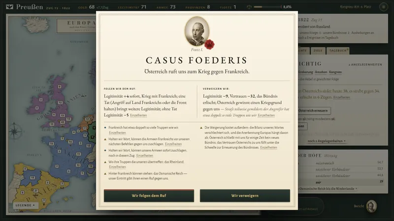Bildschirm des Spiels am Computer: eine Karte Europas auf einem dunkelgrünen Schreibtisch; davor die Karte Casus foederis mit dem Preis, dem Ruf Österreichs zu folgen oder ihn zu verweigern.
